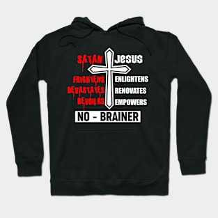 Serving Jesus Is A No-Brainer Hoodie